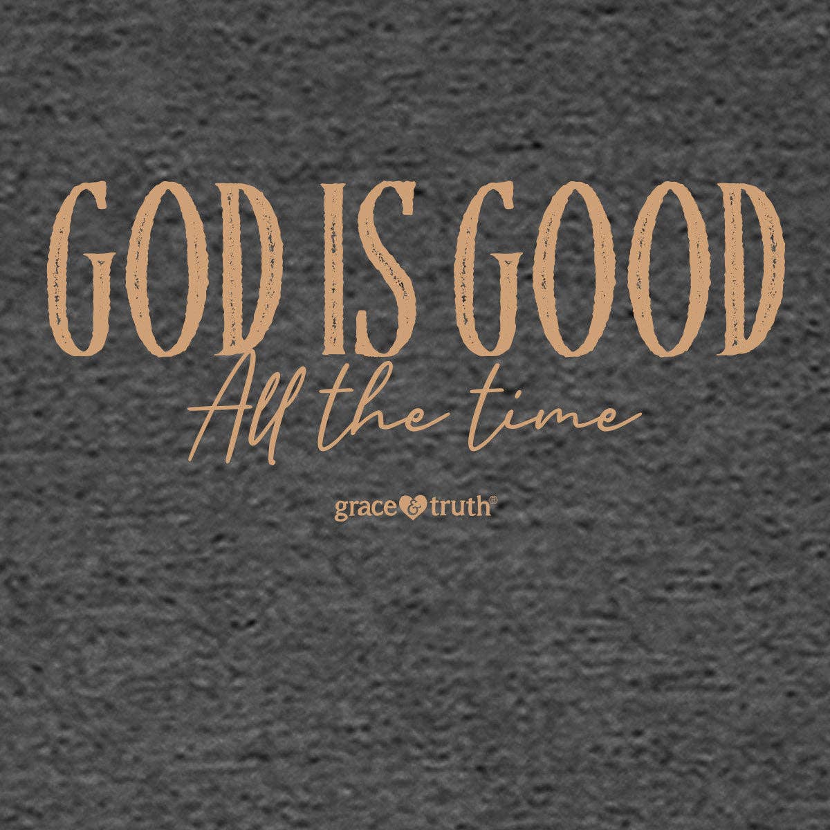 God Is Good