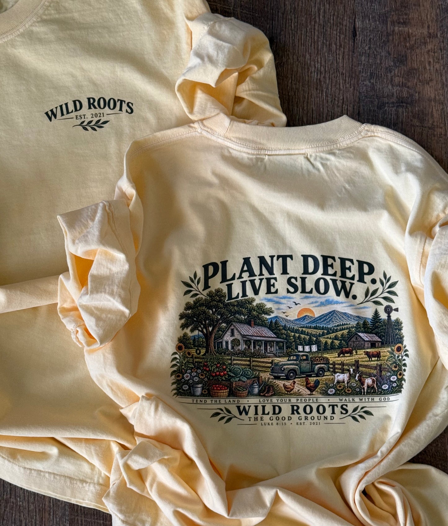 PLANT DEEP. LIVE SLOW. Comfort Colors Tee