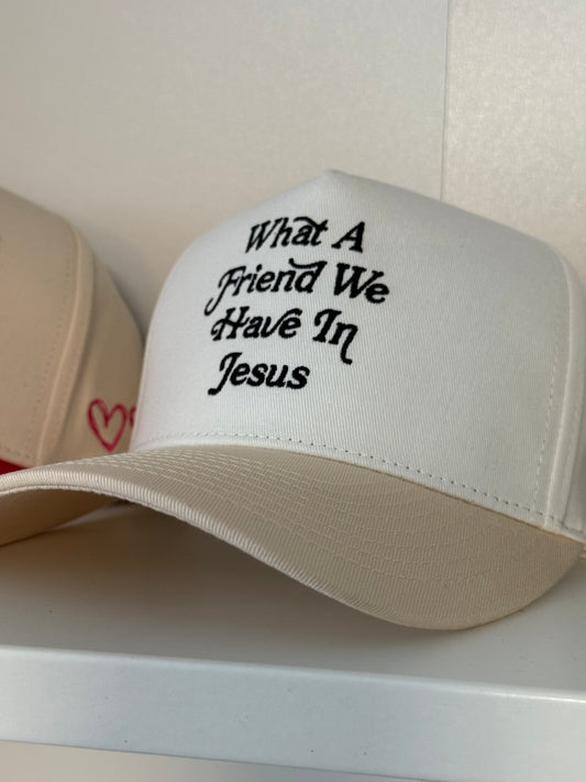 What a friend we have in Jesus hat